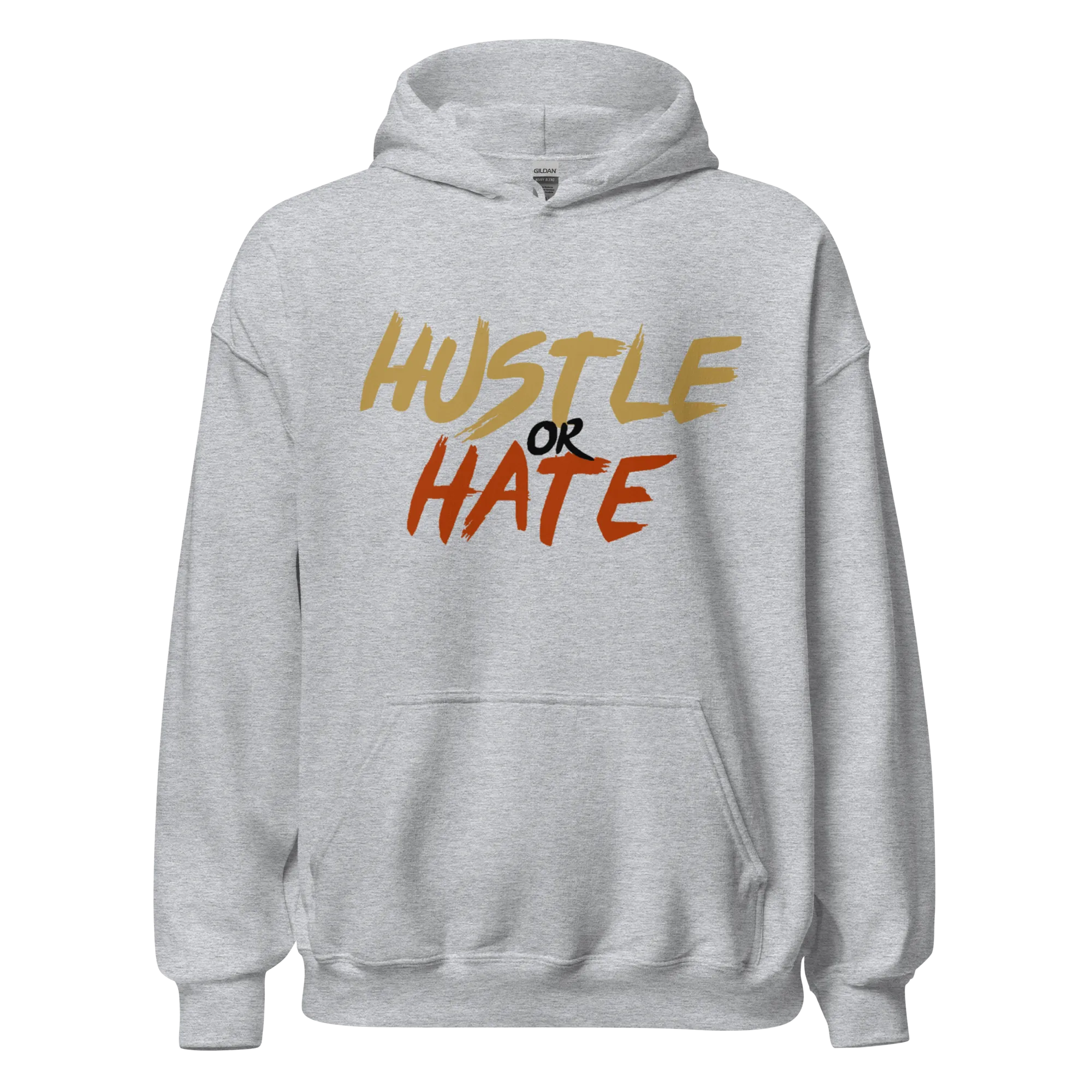 Hustle or Hate Hoodie