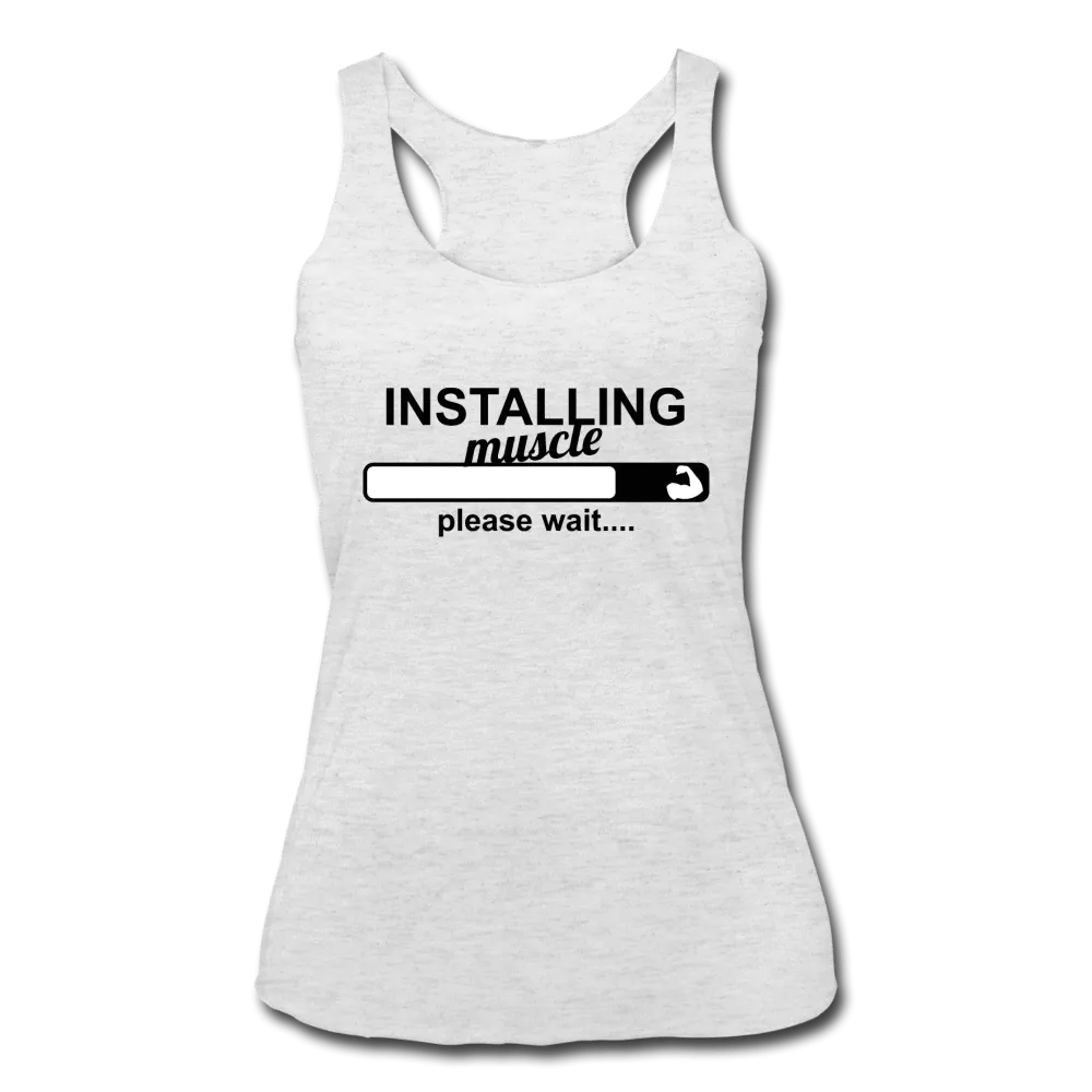 Women’s Installing Muscle Tri-Blend Racerback Tank